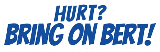 Hurt? Bring On Bert! Connecticut Personal Injury Lawyer